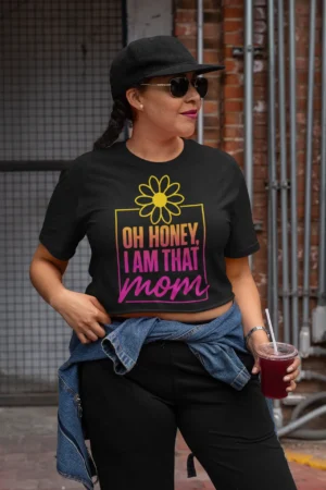 I Am That Mom
