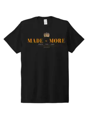 Made of More -King - Legacy Line